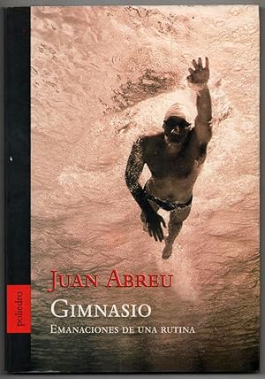 Seller image for GIMNASIO - JUAN ABREU for sale by UNIO11 IMPORT S.L.