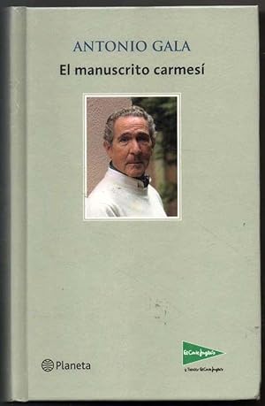 Seller image for EL MANUSCRITO CARMESI - ANTONIO GALA for sale by UNIO11 IMPORT S.L.