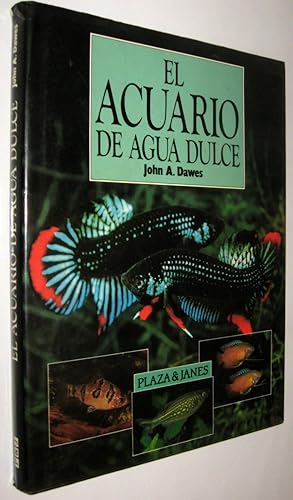 EL ACUARIO DE AGUA DULCE - JOHN DAWES - GRAN TAMAÑO Y MUY ILUSTRADO