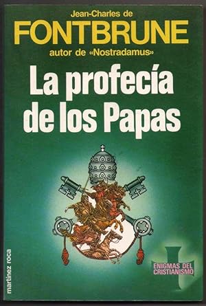 LA PROFECIA DE LOS PAPAS - JEAN-CHARLES DE FONTBRUNE