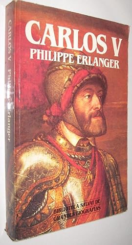 CARLOS V - PHILIPPE ERLANGER - ILUSTRADO