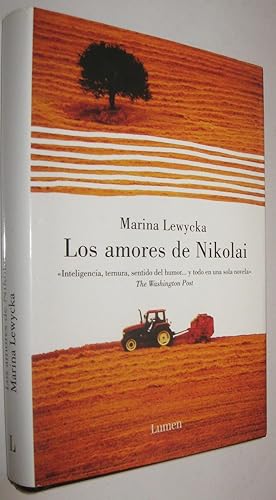 Imagen del vendedor de LOS AMORES DE NIKOLAI - MARINA LEWYCKA a la venta por UNIO11 IMPORT S.L.