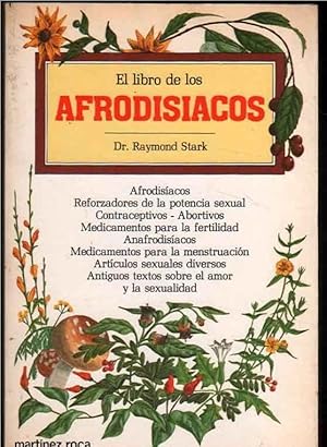 EL LIBRO DE LOS AFRODISIACOS - DR. RAYMOND STARK