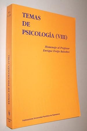 Imagen del vendedor de TEMAS DE PSICOLOGIA VIII - HOMENAJE AL PROFESOR ENRIQUE FREIJO BALSEBRE a la venta por UNIO11 IMPORT S.L.