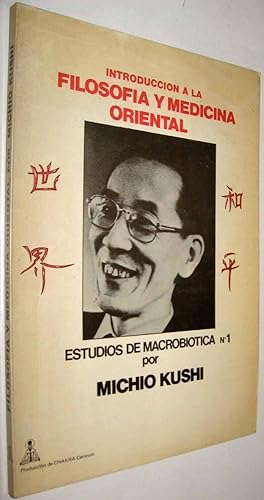 Imagen del vendedor de INTRODUCCION FILOSOFIA Y MEDICINA ORIENTAL - ESTUDIOS MACROBIOTICA 1 - M. KUSHI a la venta por UNIO11 IMPORT S.L.