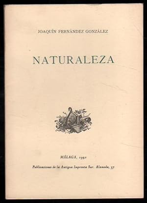 Immagine del venditore per NATURALEZA - JOAQUIN FERNANDEZ GONZALEZ - FIRMA Y DEDICATORIA DEL AUTOR venduto da UNIO11 IMPORT S.L.