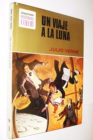Seller image for UN VIAJE A LA LUNA - JULIO VERNE - MUY ILUSTRADO for sale by UNIO11 IMPORT S.L.