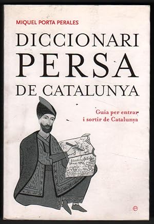 Seller image for DICCIONARI PERSA DE CATALUNYA - MIQUEL PORTA PERALES - EN CATALAN for sale by UNIO11 IMPORT S.L.