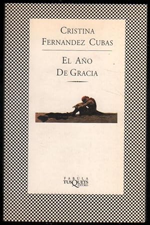 Bild des Verkufers fr EL AO DE GRACIA - CRISTINA FERNANDEZ CUBAS zum Verkauf von UNIO11 IMPORT S.L.