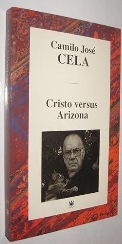 Seller image for CRISTO VERSUS ARIZONA - CAMILO JOSE CELA for sale by UNIO11 IMPORT S.L.