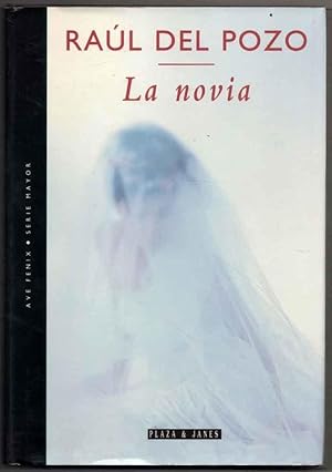 Seller image for LA NOVIA - RAUL DEL POZO for sale by UNIO11 IMPORT S.L.