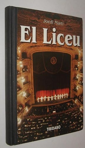 Seller image for EL LICEU - JORDI MARTI - ILUSTRADO - EN CATALAN for sale by UNIO11 IMPORT S.L.