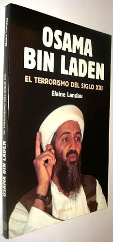 Image du vendeur pour OSAMA BIN LADEN - EL TERRORISMO DEL SIGLO XXI - ELAINE LANDAU - ILUSTRADO mis en vente par UNIO11 IMPORT S.L.