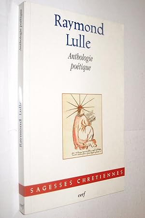 Seller image for ANTHOLOGIE POETIQUE - RAYMOND LULLE - EN FRANCES for sale by UNIO11 IMPORT S.L.