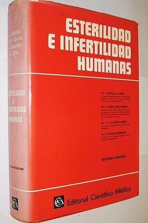 Imagen del vendedor de ESTERILIDAD E INFERTILIDAD HUMANAS - J. BOTELLA LLUSIA Y OTROS - ILUSTRADO a la venta por UNIO11 IMPORT S.L.