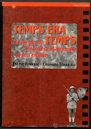 Image du vendeur pour TEMPS ERA TEMPS - ESTEVE RIAMBAU Y CASIMIRO TORREIRO - FOTOGRAFIAS B/N - CATALAN mis en vente par UNIO11 IMPORT S.L.