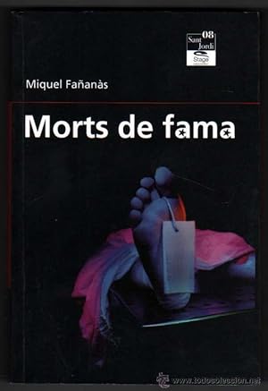 Seller image for MORTS DE FAMA - MIQUEL FAANAS - EN CATALAN for sale by UNIO11 IMPORT S.L.