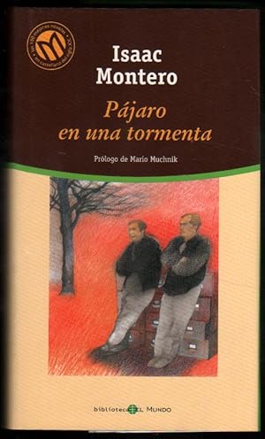 Seller image for PAJARO EN UNA TORMENTA - ISAAC MONTERO for sale by UNIO11 IMPORT S.L.