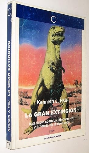 Seller image for LA GRAN EXTINCION - KENNETH J. HSU for sale by UNIO11 IMPORT S.L.