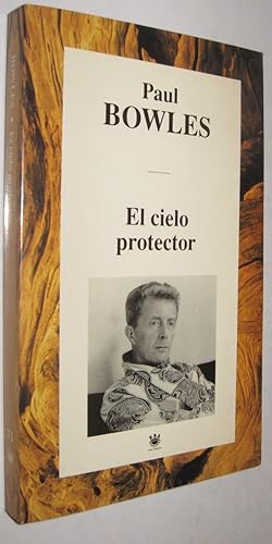 Imagen del vendedor de EL CIELO PROTECTOR - PAUL BOWLES a la venta por UNIO11 IMPORT S.L.