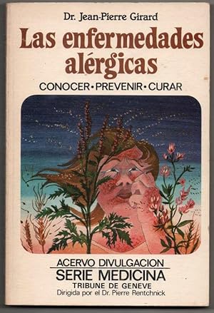 Seller image for LAS ENFERMEDADES ALERGICAS - DR. JEAN-PIERRE GIRARD for sale by UNIO11 IMPORT S.L.