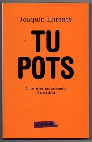 Imagen del vendedor de TU POTS - JOAQUIN LORENTE - EN CATALAN a la venta por UNIO11 IMPORT S.L.