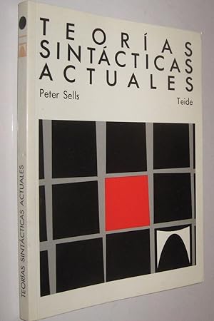 Seller image for TEORIAS SINTACTICAS ACTUALES - PETER SELLS for sale by UNIO11 IMPORT S.L.