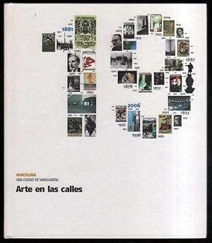 Imagen del vendedor de ARTE EN LAS CALLES - BARCELONA UNA CIUDAD DE VANGUARDIA - ILUSTRADO a la venta por UNIO11 IMPORT S.L.