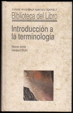 Seller image for INTRODUCCION A LA TERMINOLOGIA - REINER ARNTZ Y HERIBERT PICHT for sale by UNIO11 IMPORT S.L.