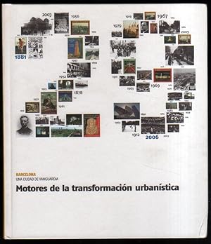 Seller image for MOTORES TRANSFORMACION URBANISTICA - BARCELONA CIUDAD DE VANGUARDIA - ILUSTRADO for sale by UNIO11 IMPORT S.L.