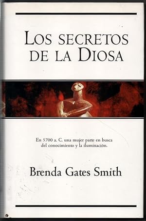 Bild des Verkufers fr LOS SECRETOS DE LA DIOSA - BRENDA GATES SMITH zum Verkauf von UNIO11 IMPORT S.L.