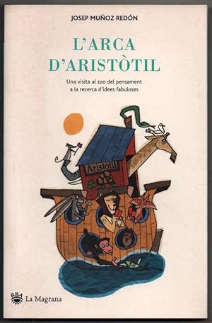 Imagen del vendedor de L ARCA D ARISTOTIL - JOSEP MUOZ REDON - EN CATALAN a la venta por UNIO11 IMPORT S.L.