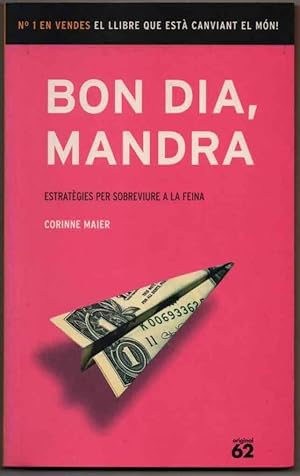 BON DIA, MANDRA - CORINNE MAIER - EN CATALAN