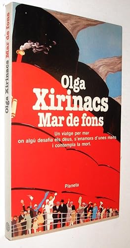 Seller image for MAR DE FONS - OLGA XIRINACS - EN CATALAN for sale by UNIO11 IMPORT S.L.