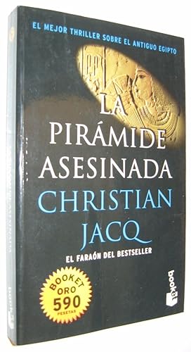 Imagen del vendedor de LA PIRAMIDE ASESINADA - CHRISTIAN JACQ a la venta por UNIO11 IMPORT S.L.