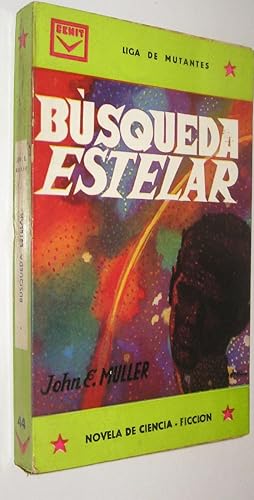 1963 BUSQUEDA ESTELAR - JOHN MULLER - CIENCIA FICCION - CENIT