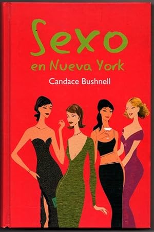 Imagen del vendedor de SEXO EN NUEVA YORK - CANDACE BUSHNELL a la venta por UNIO11 IMPORT S.L.
