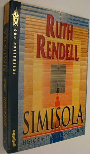 SIMISOLA - HISTORIA DE UNA DESAPARICION - RUTH RENDELL