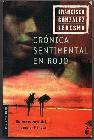 CRONICA SENTIMENTAL EN ROJO - FRANCISCO GONZALEZ LEDESMA