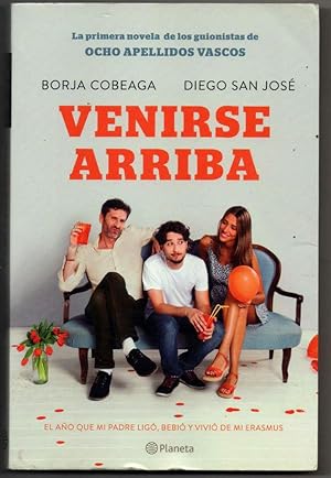 Imagen del vendedor de VENIRSE ARRIBA - BORJA COBEAGA Y DIEGO SAN JOSE a la venta por UNIO11 IMPORT S.L.