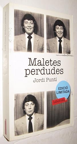 Imagen del vendedor de MALETES PERDUDES - JORDI PUNTI - EN CATALAN a la venta por UNIO11 IMPORT S.L.