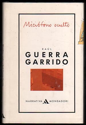 Image du vendeur pour MICROFONO OCULTO - RAUL GUERRA GARRIDO mis en vente par UNIO11 IMPORT S.L.