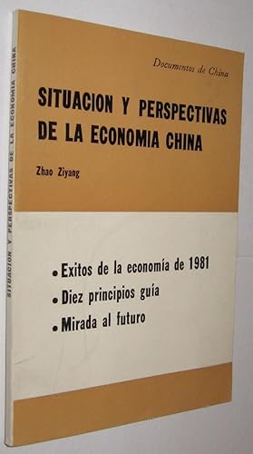 Bild des Verkufers fr SITUACION Y PERSPECTIVAS DE LA ECONOMIA CHINA - ZHAO ZIYANG zum Verkauf von UNIO11 IMPORT S.L.