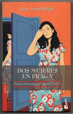 Imagen del vendedor de DOS MUJERES EN PRAGA - JUAN JOSE MILLAS a la venta por UNIO11 IMPORT S.L.