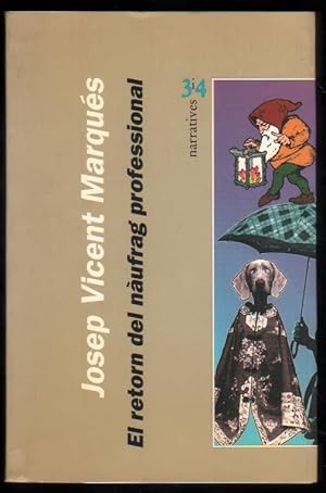 Imagen del vendedor de EL RETORN DEL NAUFRAG PROFESSIONAL - JOSEP VICENT MARQUES - EN CATALAN a la venta por UNIO11 IMPORT S.L.