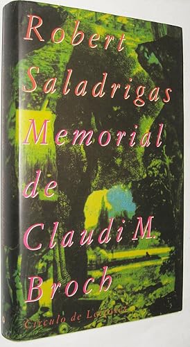 Seller image for MEMORIAL DE CLAUDI BROCH - ROBERT SALADRIGAS for sale by UNIO11 IMPORT S.L.