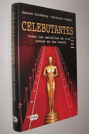 Imagen del vendedor de CELEBUTANTES - AMANDA GOLDBERG Y RUTHANNA HOPPER a la venta por UNIO11 IMPORT S.L.