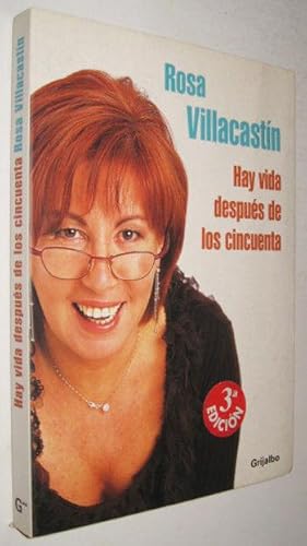 Seller image for HAY VIDA DESPUES DE LOS CINCUENTA - ROSA VILLACASTIN for sale by UNIO11 IMPORT S.L.