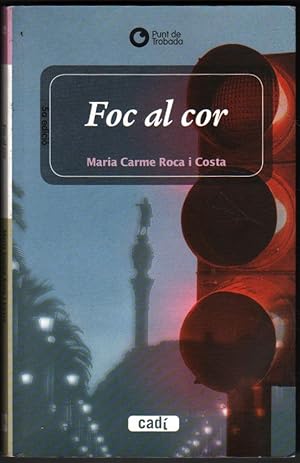 Seller image for FOC AL COR - MARIA CARME ROCA I COSTA - EN CATALAN for sale by UNIO11 IMPORT S.L.
