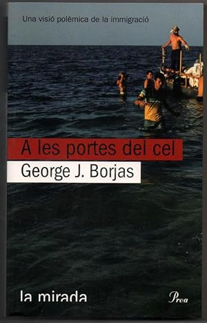 Image du vendeur pour A LES PORTES DEL CEL - GEORGE J.BORJAS - EN CATALAN mis en vente par UNIO11 IMPORT S.L.